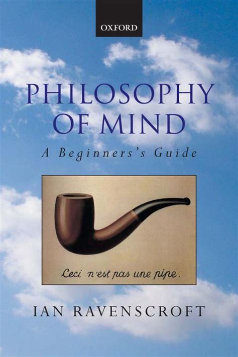 Philosophy of mind a beginners guide. - Philosophy of mind a beginners guide.